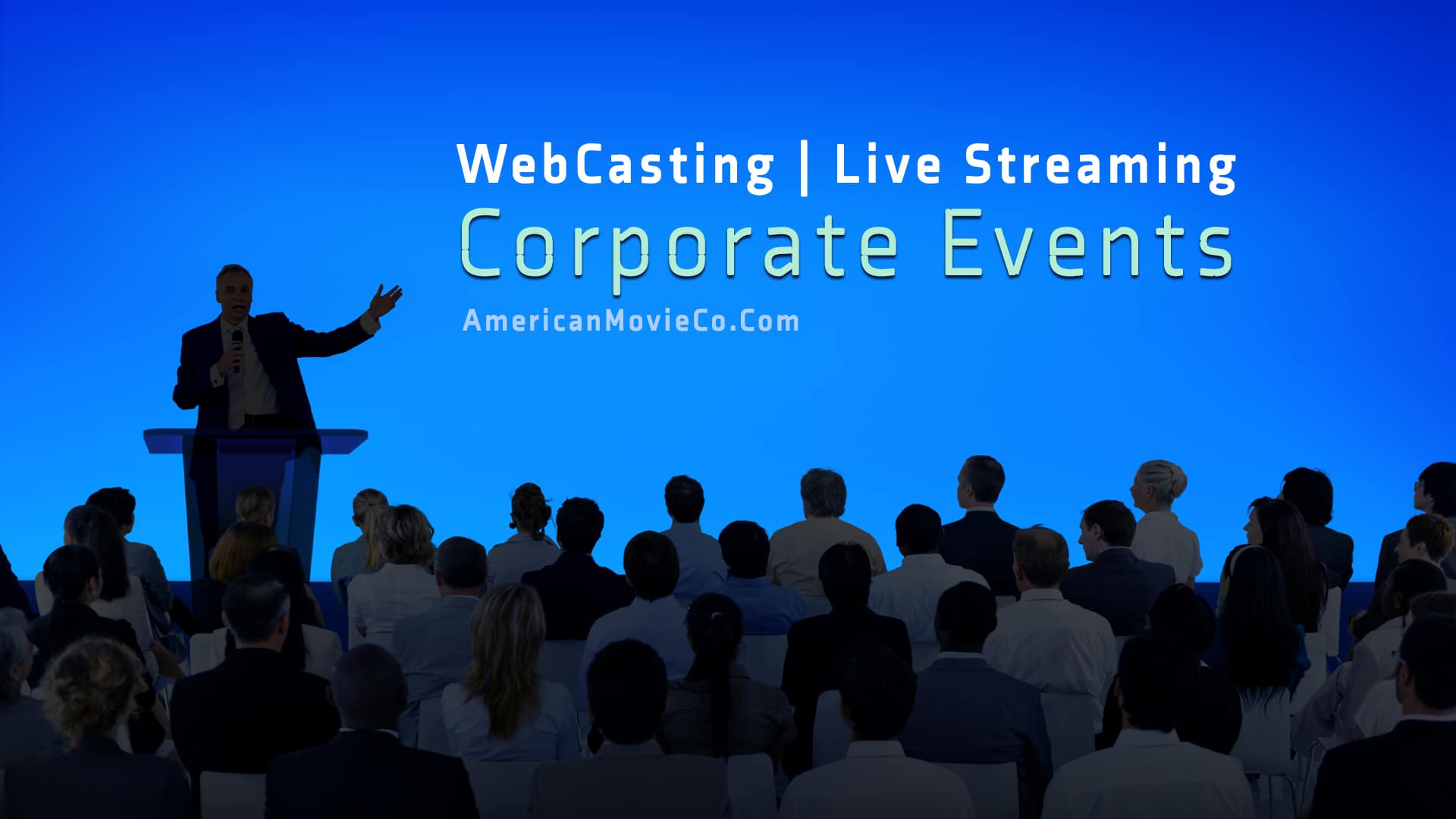 Live streaming your corporate events